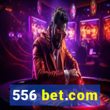 556 bet.com